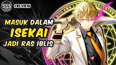 Terjebak Dalam ISEKAI Sebagai Ras Iblis OVERPOWER !