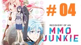 [Sub Indo] Recovery of an MMO Junkie - 04