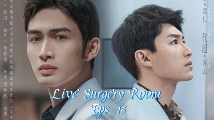 Live Surgery Room Eps 15  Sub Indo