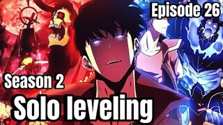 សម្រាយរឿង Solo leveling episode 26 // សម្រាយរឿងអ្នកប្រមាញ់ច្រកទ្វារបីសាច ( manga Chapter 111-115)