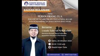 Ta'lim Komite "Peran Orang Tua Dalam Menumbuhkan Cinta Pada Allah" Bersama Ust Suhendi Al Khattab