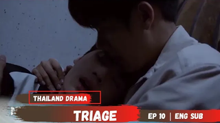 Triage ตอนที่ 10 ดูตัวอย่าง English Sub ทริอาช เดอะ ซีรีส์ Triage The Series