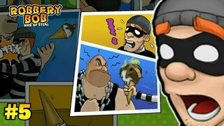 Oh Tidak Bob #5 - Robbery Bob