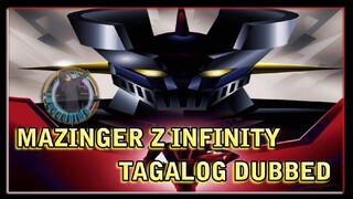 MAZINGER Z INFINITY TAGALOG DUBBED