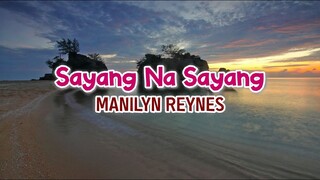 Sayang Na Sayang - Manilyn Reynes | Karaoke Version