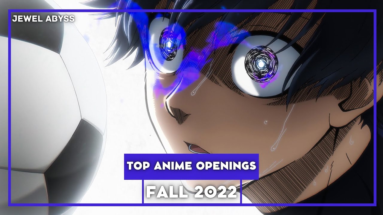 Best Anime OPs Of Fall 2022