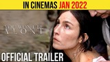 You Won't Be Alone Official Trailer (JAN 2022) Horror Movie HD