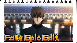 Fate Epic Edit
