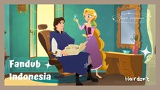 「FanDub Indo」Disney Tangled the Series | Hairdon't