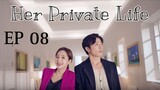 Her Private Life EP 08 (Sub Indo)
