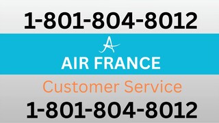 Número de Teléfono de Atención al Cliente de Air france® – Guía Completa Paso a Paso 2025