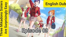 The Three Mikadono Sisters Are Surprisingly Easy Episode 09 (dub) eng