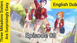 The Three Mikadono Sisters Are Surprisingly Easy Episode 09 (dub) eng