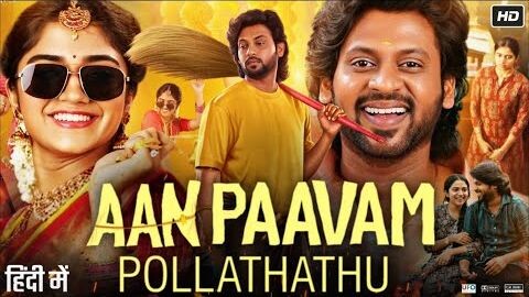 Aan paavam pollathathu /Rio Raj,Malavika/Kalai/Siddhu Kumar/Drumsticks