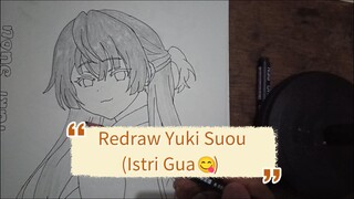 Redraw Yuki Suou (Istri Gua😋)
