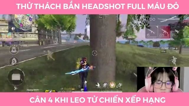 Thử thách bắn Headshot full màu đỏ