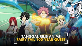 AKHIRNYA SEGERA RILIS!!! ANIME FAIRY TAIL 100 YEAR QUEST