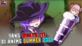 REKOMENDASI ANIME YANG "WORTH IT" UNTUK DINONTON DI SUMMER  2021 #REKOMENDASIANIME