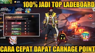 TRIK CURANG MENDAPATKAN TOKEN CARNAGE POINT SECARA CEPAT AUTO TOP LADEBOARD - GARENA FREE FIRE