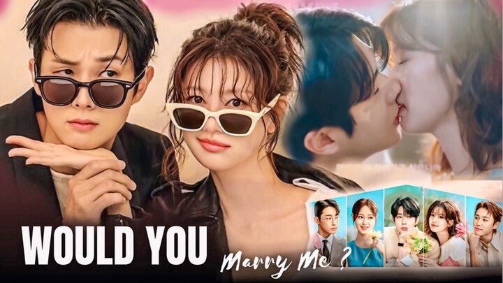 Would You Marry Me Episode 9 |Subtitle Indonesia