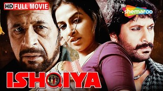 Ishqiya | Vidya Balan | Arshad Warsi | Naseeruddin Shah | Full Hindi Movie