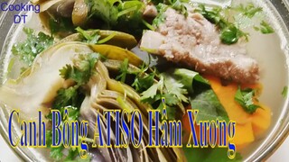 Cách làm món CANH BÔNG ATISO HẦM CÙNG XƯƠNG ngọt mát, bổ dưỡng cho cả gia đình  #canhatiso #moncanh