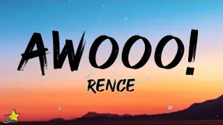 Rence - AWOOO! (Lyrics)