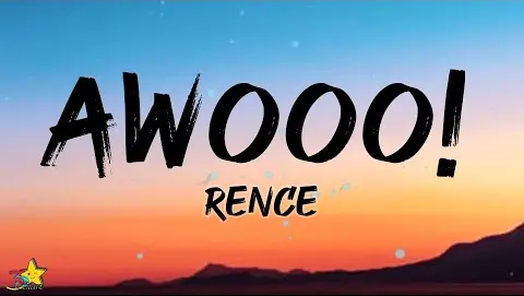 Rence - AWOOO! (Lyrics)