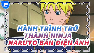 [Hành trình trở thành Ninja -Naruto Bản điện ảnh-] Cảnh về Naruto_2