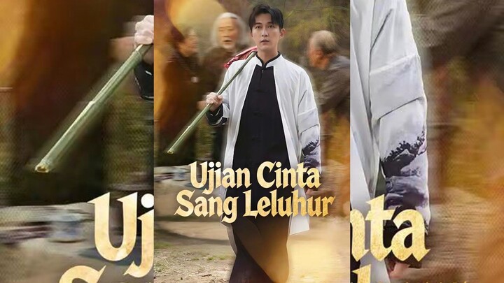 Ujian Cinta Sang Leluhur Full Bahasa Indonesia (MELO)