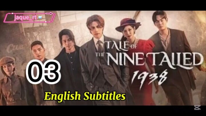 Title: Tale of the Nine Tailed 1938 | Kdrama | English subtitles | Episode 03