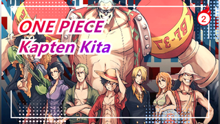 MAD One Piece - Karena Dia Adalah Kapten Kita_2