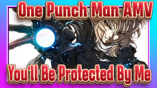 [One Punch Man AMV] You'll Be Protected By Me! / Epic / Electronic