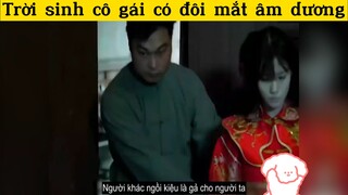 Cô gái có đôi mắt âm dương