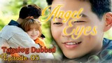 Angel Ɛyes Episode 05