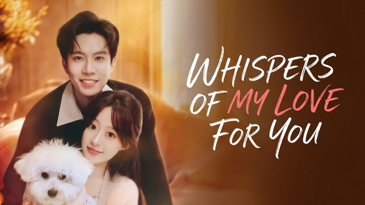 Whispers of My Love for You