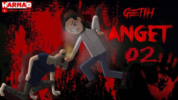 #02 Getih Anget ¶ Cerita Misteri  Animasi Horor KISAH FIKSI