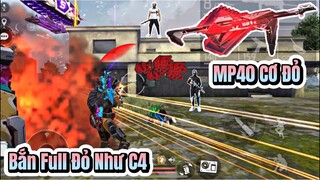 [Free Fire] MP40 CƠ ĐỎ Ra Đạn Là Full Đỏ Như C4, Trận Đấu Mà ĐKHANG Phải Chịu Thua !
