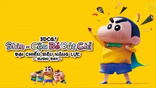 3DCG! Shin - Cậu bé bút chì: Đại chiến siêu năng lực ~Sushi bay~ [Lồng Tiếng]