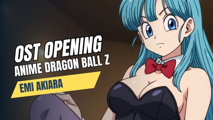 Emi Nyanyi Opening Dragon Ball Z Bahasa Jepang