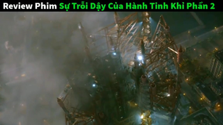 review phim Sự trỗi dậy của hành tinh khỉ phần 2 tập cuối #reviewphim #phimhay