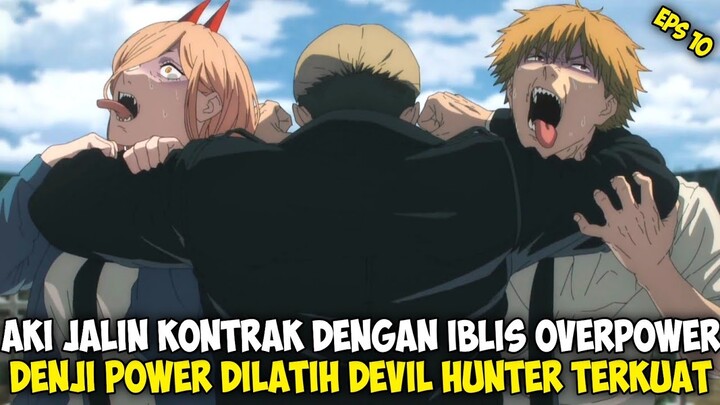 Denji & Power Dilatih Devil Hunter Terkuat, Umur Aki Tinggal 2 Tahun ~Alur Anime Chainsaw Man Eps 10