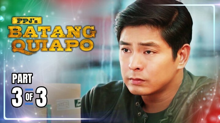 FPJ's Batang Quiapo | Episode 329 (3/3) | May 21, 2024