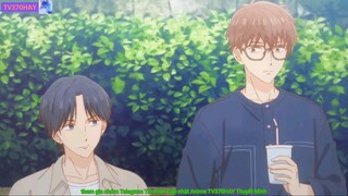 Thuyết minh Dù Sao Anh Vẫn Yêu Em Tập 8