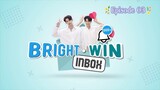 Bright Win Inbox - Episode 03