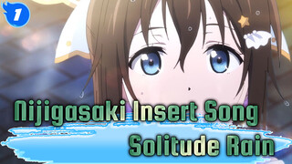 Solitude Rain - Osaka Shizuku | Nijigasaki Insert Song_1