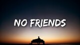 Cadmium - No Friends (Lyrics) ft. Rosendale
