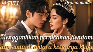 Gantikan Kakakku Menikah dengan Satpam, Ternyata Dia CEO Triliuner_!#ceo #romantic #minidrama