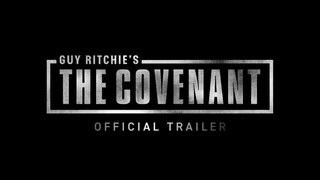 Guy Ritchie's The Covenant Trailer (2023)