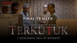 OFFICIAL FINAL TRAILER TERKUTUK